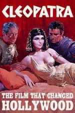 Watch Cleopatra: The Film That Changed Hollywood 123moviesfree