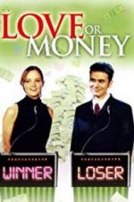 Watch Love or Money 123MovieFree