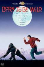 Watch Born to Be Wild 123MoviesFree
