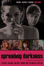 Watch Spreading Darkness 123MovieFree