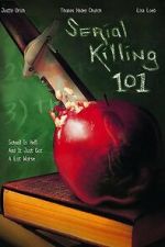 Watch Serial Killing 101 123moviesfree