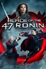 Watch Blade of the 47 Ronin 123MovieFree