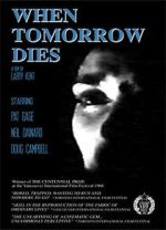 Watch When Tomorrow Dies 123moviesfree