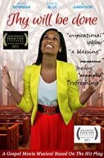 Watch Thy Will Be Done 123MovieFree