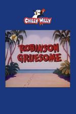 Watch Robinson Gruesome 123MovieFree