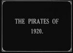 Watch The Pirates of 1920 123MovieFree