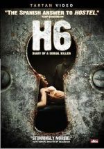 Watch H6: Diario de un asesino 123MovieFree