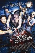 Watch Reel Zombies 123MovieFree