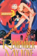 Watch Urusei Yatsura 3 - Remember My Love 123MovieFree