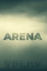 Watch Arena 123moviesfree