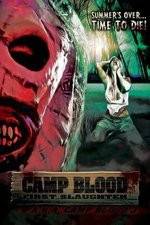 Watch Camp Blood First Slaughter 123moviesfree