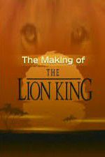 Watch The Making of The Lion King 123moviesfree