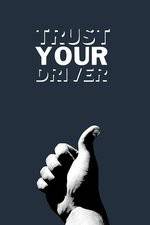 Watch Trust Your Driver 123MovieFree