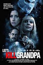 Watch Let\'s Kill Grandpa 123MovieFree
