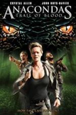 Watch Anacondas: Trail of Blood 123MovieFree