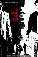 Watch The Hands You Shake 123MovieFree