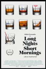 Watch Long Nights Short Mornings 123MovieFree
