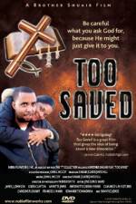 Watch Too Saved 123MovieFree