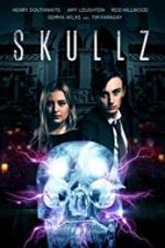 Watch Skullz 123MoviesFree