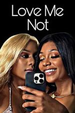 Watch Love Me Not 123moviesfree