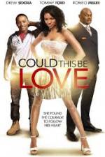 Watch Could This Be Love 123MoviesFree