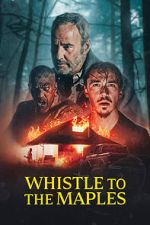 Watch Whistle to the Maples 123moviesfree