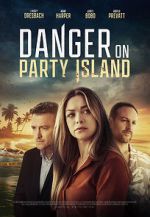 Watch Danger on Party Island 123MovieFree