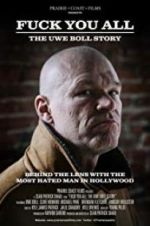 Watch F*** You All: The Uwe Boll Story 123moviesfree