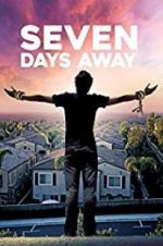 Watch Seven Days Away 123MovieFree