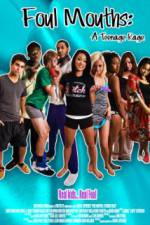 Watch Foul Mouths: A Teenage Rage 123MovieFree
