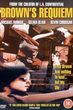 Watch Browns Requiem 123MovieFree