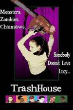 Watch TrashHouse 123MoviesFree