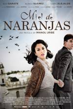 Watch Miel de naranjas 123MovieFree