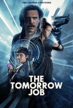 Watch The Tomorrow Job 123moviesfree