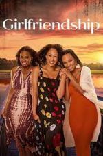 Watch Girlfriendship 123MoviesFree