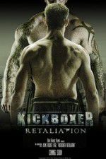 Watch Kickboxer Retaliation 123MovieFree