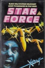 Watch Star Force: Fugitive Alien II 123moviesfree