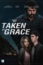 Watch Taken by Grace 123MovieFree