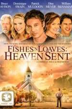 Watch Fishes 'n Loaves: Heaven Sent 123moviesfree