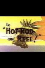Watch Hot-Rod and Reel! 123MovieFree