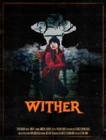 Watch Wither (Short 2019) 123MovieFree