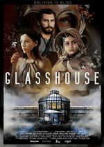 Watch Glasshouse 123MovieFree