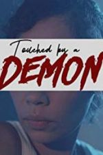Watch Touched by a Demon 123MovieFree