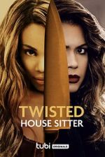 Watch Twisted House Sitter 123MovieFree