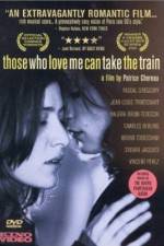 Watch Those Who Love Me Can Take the Train 123MovieFree