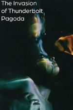 Watch The Invasion of Thunderbolt Pagoda 123moviesfree