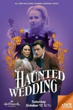 Watch Haunted Wedding 123MovieFree