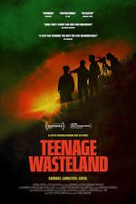 Watch Teenage Wasteland 123moviesfree