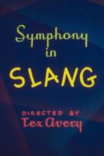 Watch Symphony in Slang 123MovieFree