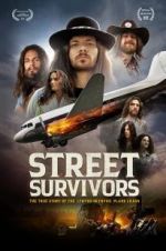 Watch Street Survivors: The True Story of the Lynyrd Skynyrd Plane Crash 123moviesfree